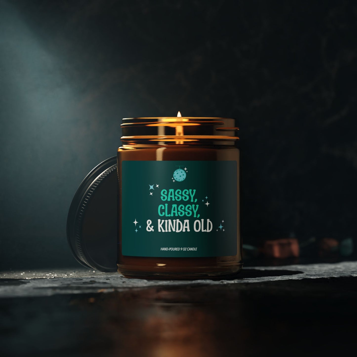 Sassy, Classy, & Kinda Old | Birthday Collection - 9 oz Soy Candle