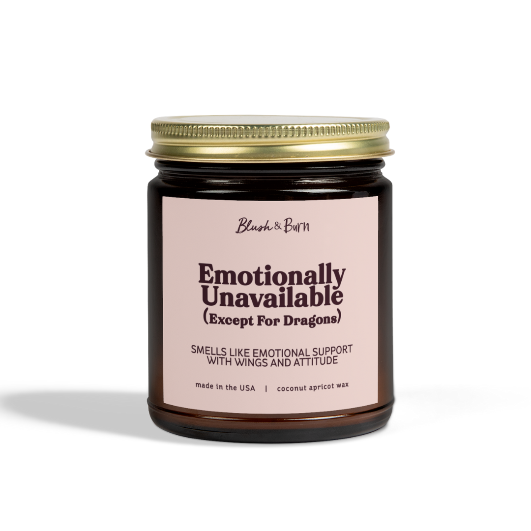 Emotionally Unavailable (Except For Dragons)
