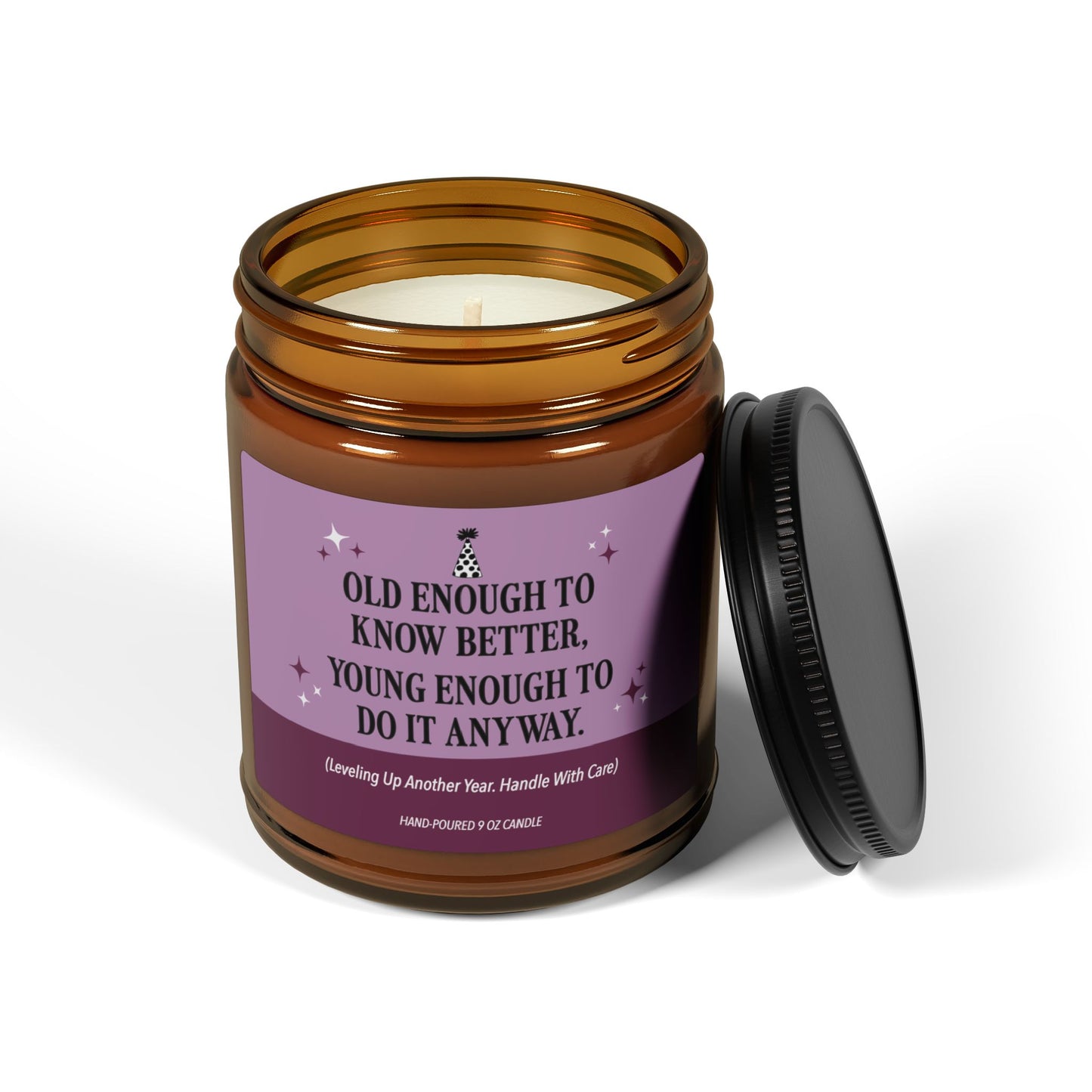 Old Enough to Know Better | Birthday Collection - 9 oz Soy Candle