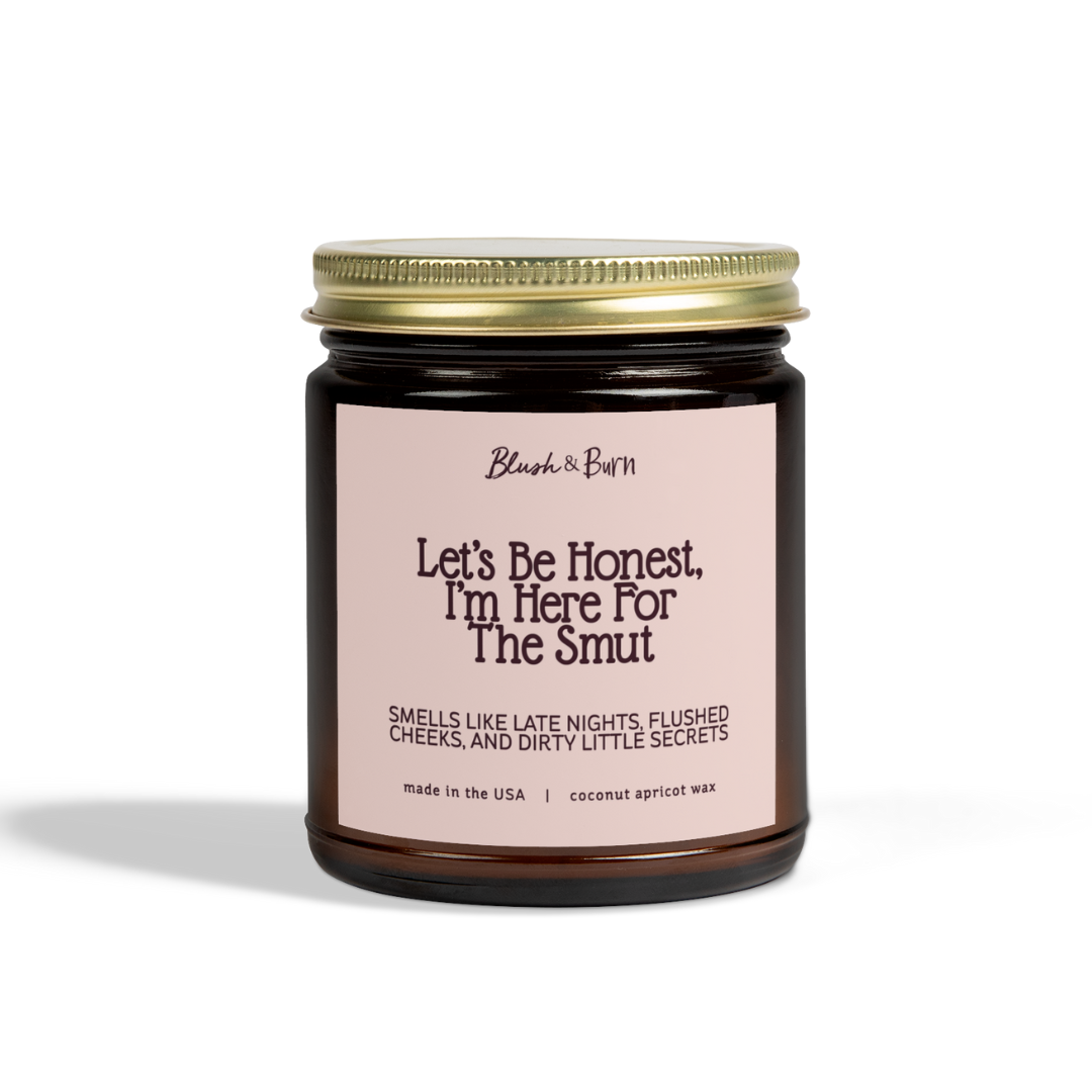 Let's Be Honest, I'm Here For The Smut