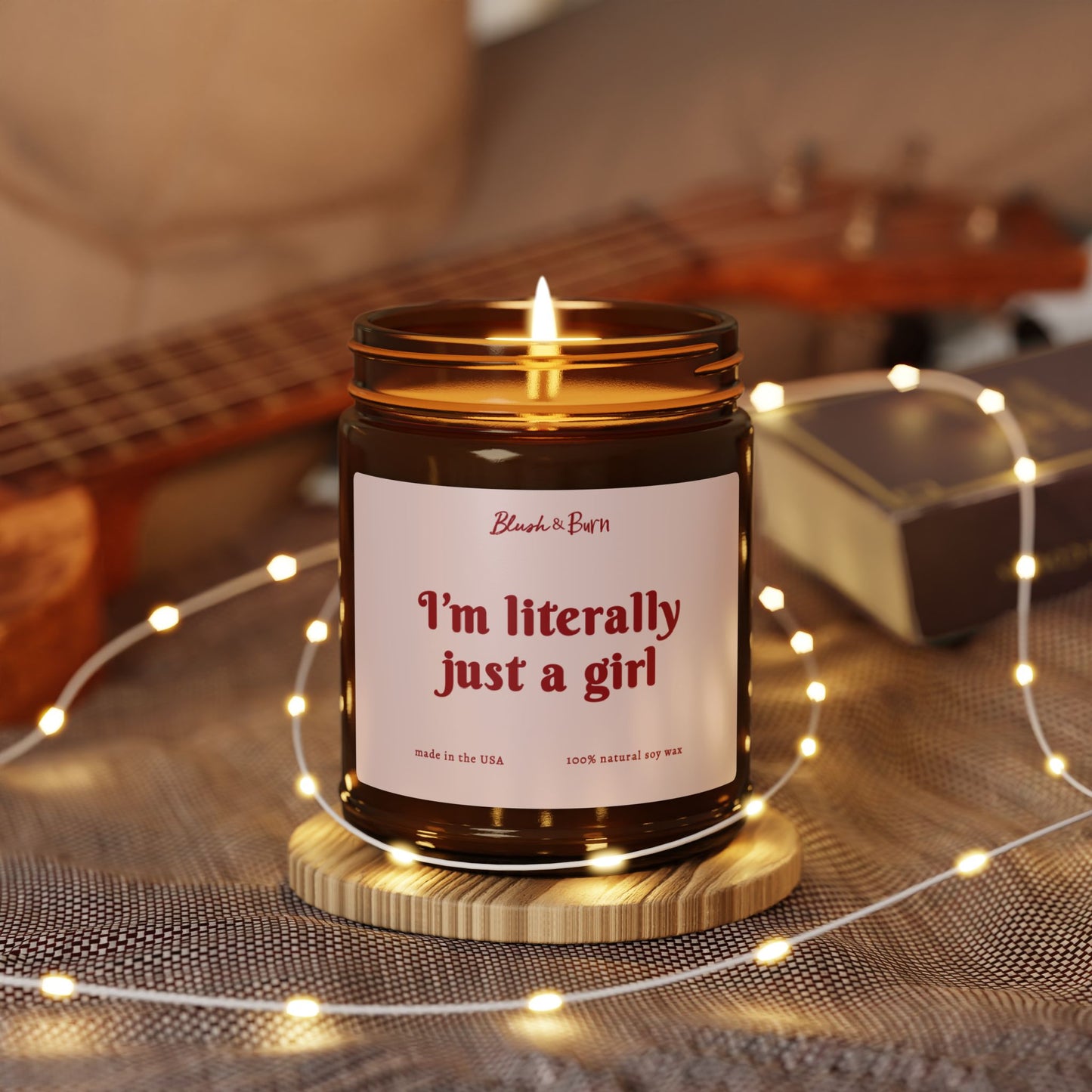 I'm Literally Just a Girl 9oz Amber Candle